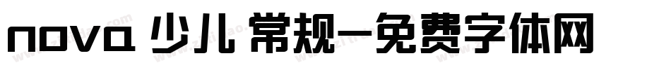 nova 少儿 常规字体转换